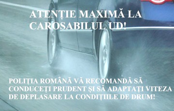 Atenţie, şoferi! Carosabilul ud duce la accidente rutiere